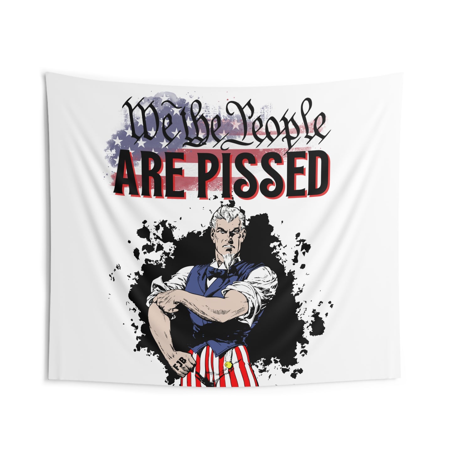 We the People are PISSED Wall Tapestry