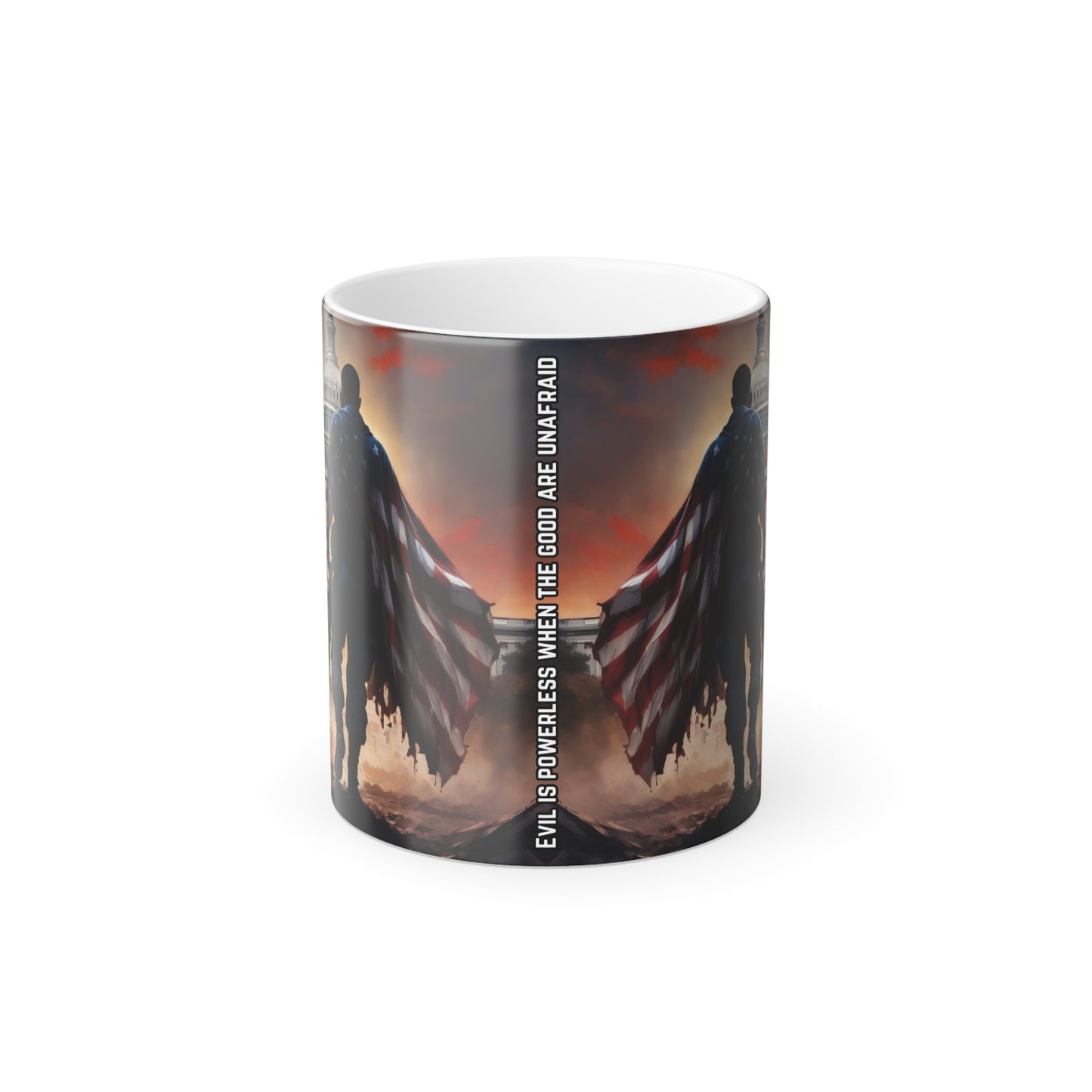 When the Good are Unafraid Color Morphing Mug - 11oz